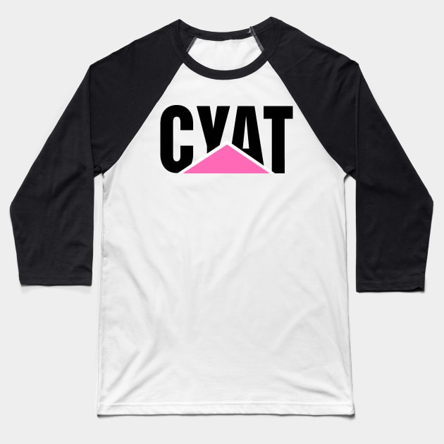 PINK CYAT Baseball T-Shirt by FETERS & LIMERS